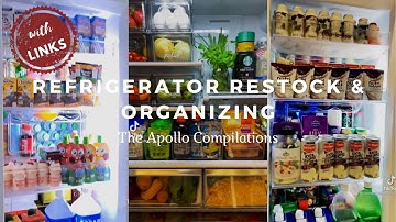Refrigerator Restock & Organizing (with links) | The Apollo Compilations