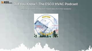 ESCO HVAC Podcast #what is Programmatic Accreditation-Howard Weiss from HVAC Excellence