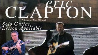 Change The World, Eric Clapton, Fingerstyle Guitar, Jake Reichbart, lesson available