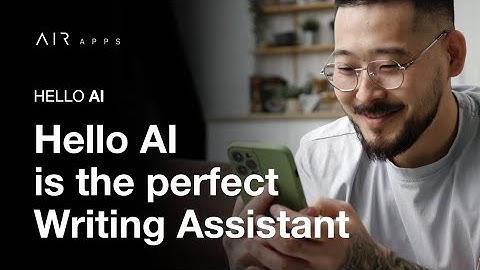 Say Goodbye to Writing Struggles with Hello AI