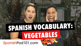 Learn Spanish Vocabulary: Talking About Vegetables