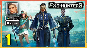 ExoHunters: Galaxy Gameplay Walkthrough (Android, iOS) - Part 1