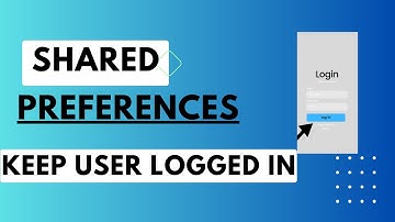 Shared Preferences in Flutter – to keep user logged in? شرح بالعربي Shared Preferences