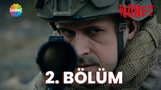 Nöbet 2. Bölüm