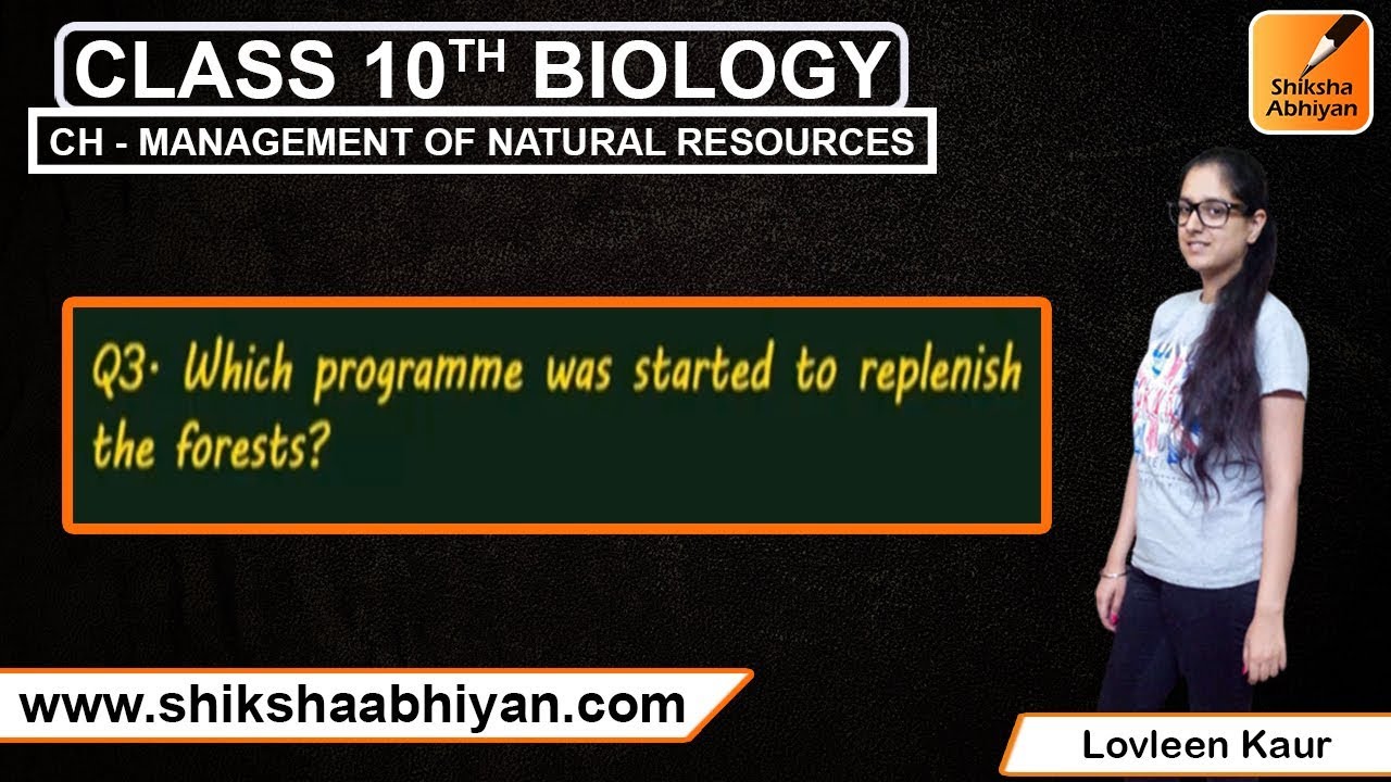 Q3 Which programme was started to replinish the forests? - YouTube