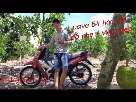 Wave 54zz độ nhẹ để đi học và màng review độc lạ_Danh Nguyen vlog - YouTube