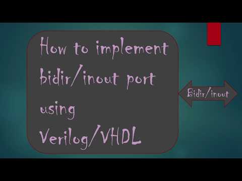 Bidirectional ports | inout port in VHDL and Verilog HDL