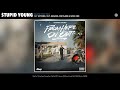 Tupid Young Slide For This Audio Feat TayF3rd O T Genasis DW Flame Saviii 3rd mp3