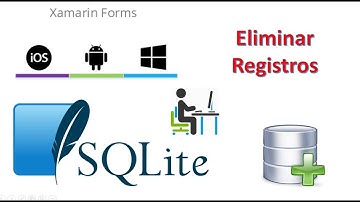 Como eliminar un registro de nuestra Base de datos SQLite con Xamarin.Forms desde Visual Studio 2019