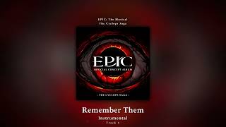 Remember Them (Instrumental) - EPIC: The Musical