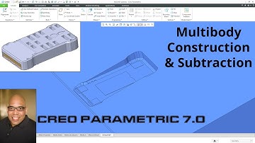 Creo Parametric 7.0 - Multibody Modeling - Construction and Subtraction