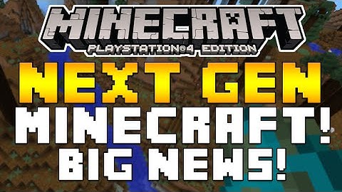 Minecraft (XB1 PS4 & PS Vita) - 4J STUDIOS CONFIRM PS4 MINECRAFT IN CERT TESTING & MORE INFO!