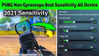 Non Gyroscope New Best Sensitivity Settings For PUBG MOBILE 2021 | 2021 Non Gyro Sensitivity Setting