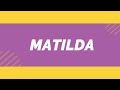 Matilda