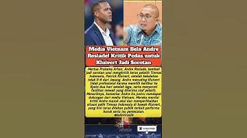 Media Vietnam Sepakat dengan Andre Rosiade Soal Patrick Kluivert #timnasindonesia #trendingnews