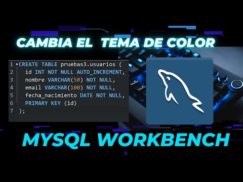 Cómo cambiar el TEMA DE COLOR de MySQL Workbench en DOS MINUTOS