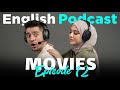 Learning English With Podcast Conversation Episode 12 Learning English With Podcast Conversation Episode 12