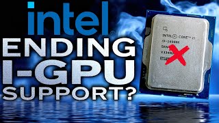Intel saying BYE to Integrated Graphics?