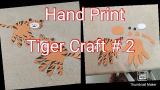 Handprint Tiger craft for kids. Handprint Tiger craft for kids.
