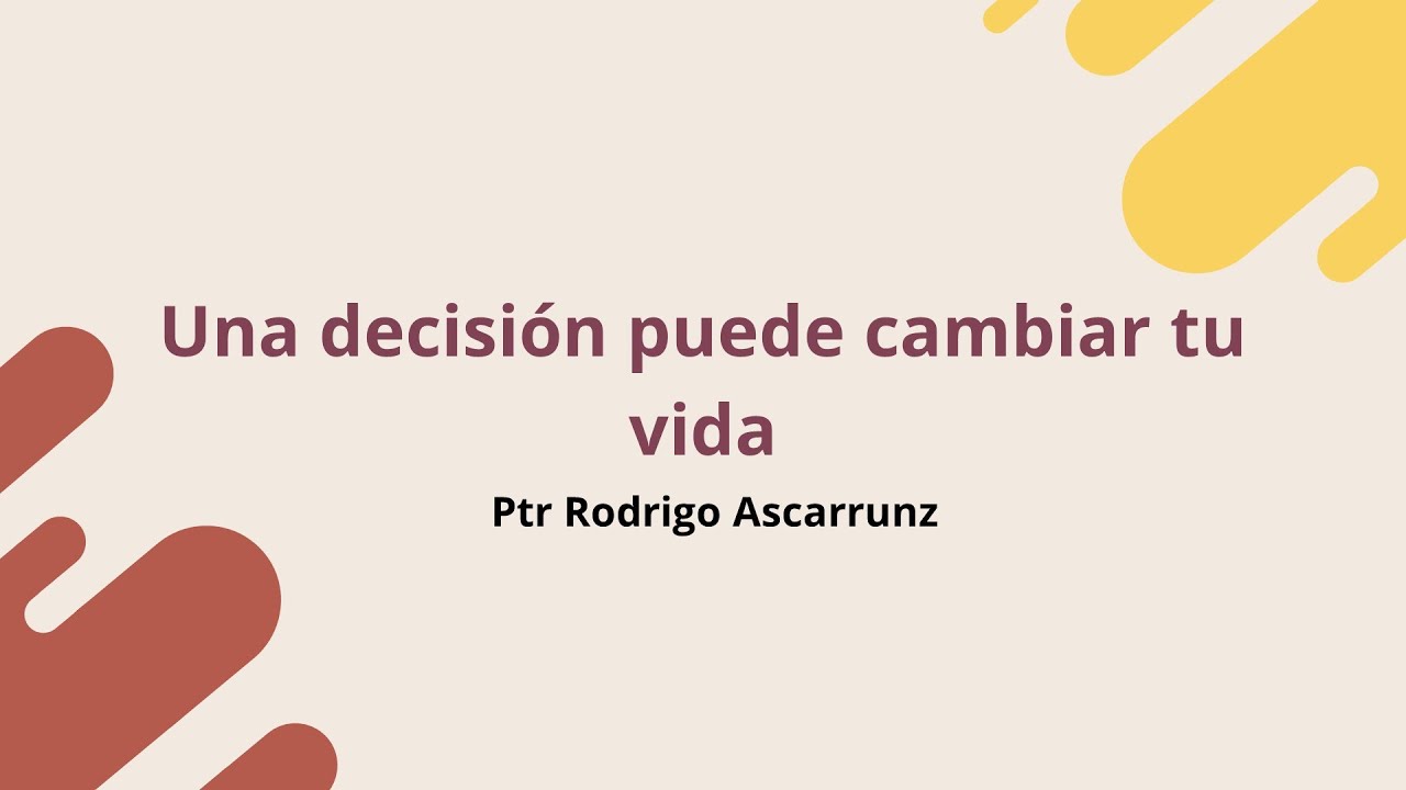 Una decisión puede cambiar tu vida - YouTube