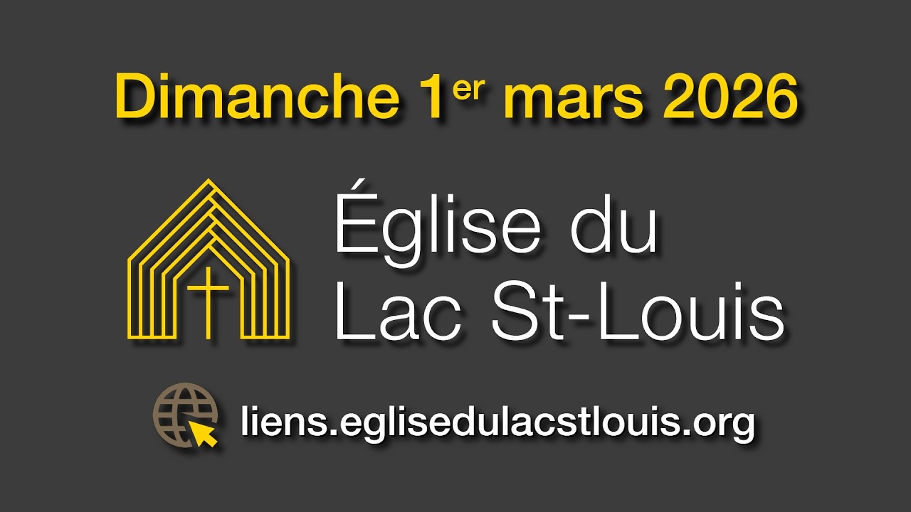 Célébration du dimanche 1 mars 2026 (Louange et Prédication)
