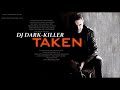 DJ Dark-Killer Feat. Jaytech - Taken VS. Pepe&#39;s Garden (Original Mix) [New Exclusive Single 2020]