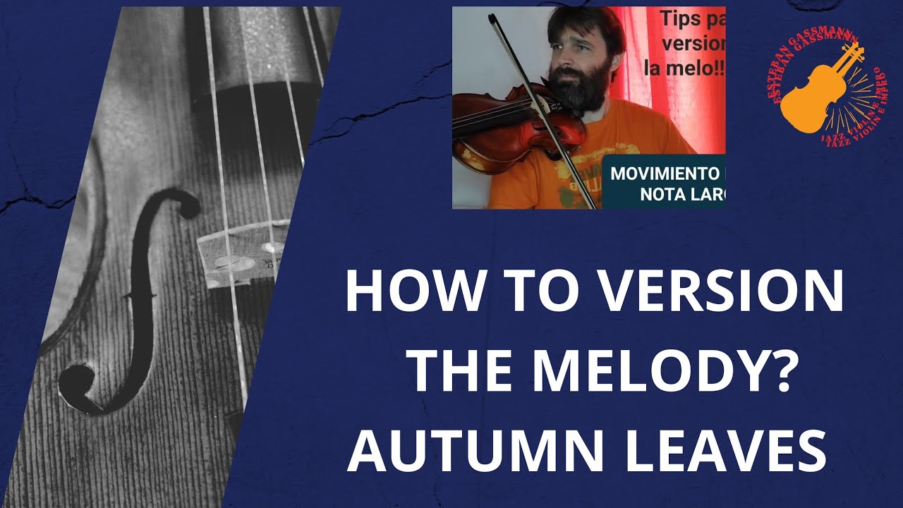 JAZZ VIOLIN 🎻🎶Tips para versionar la melodía / How to version the