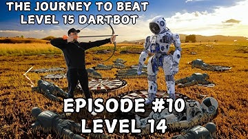 The Journey to beat Dartbot Level 15 - Level 14 Episode #10