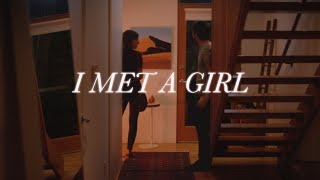 i met a girl