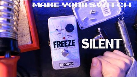 EHX Freeze - Swap Out the Footswitch!