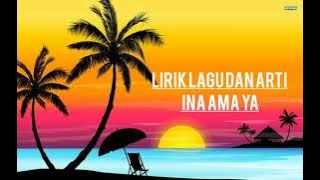 LAGU INA AMA YA LIRIK DISERTAI ARTI LAGU SABU