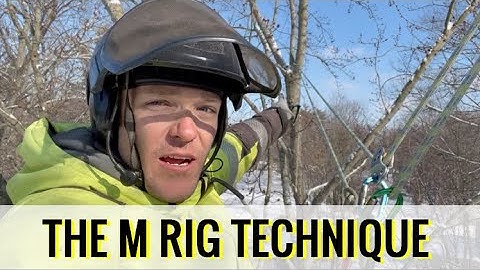 The M Rig technique