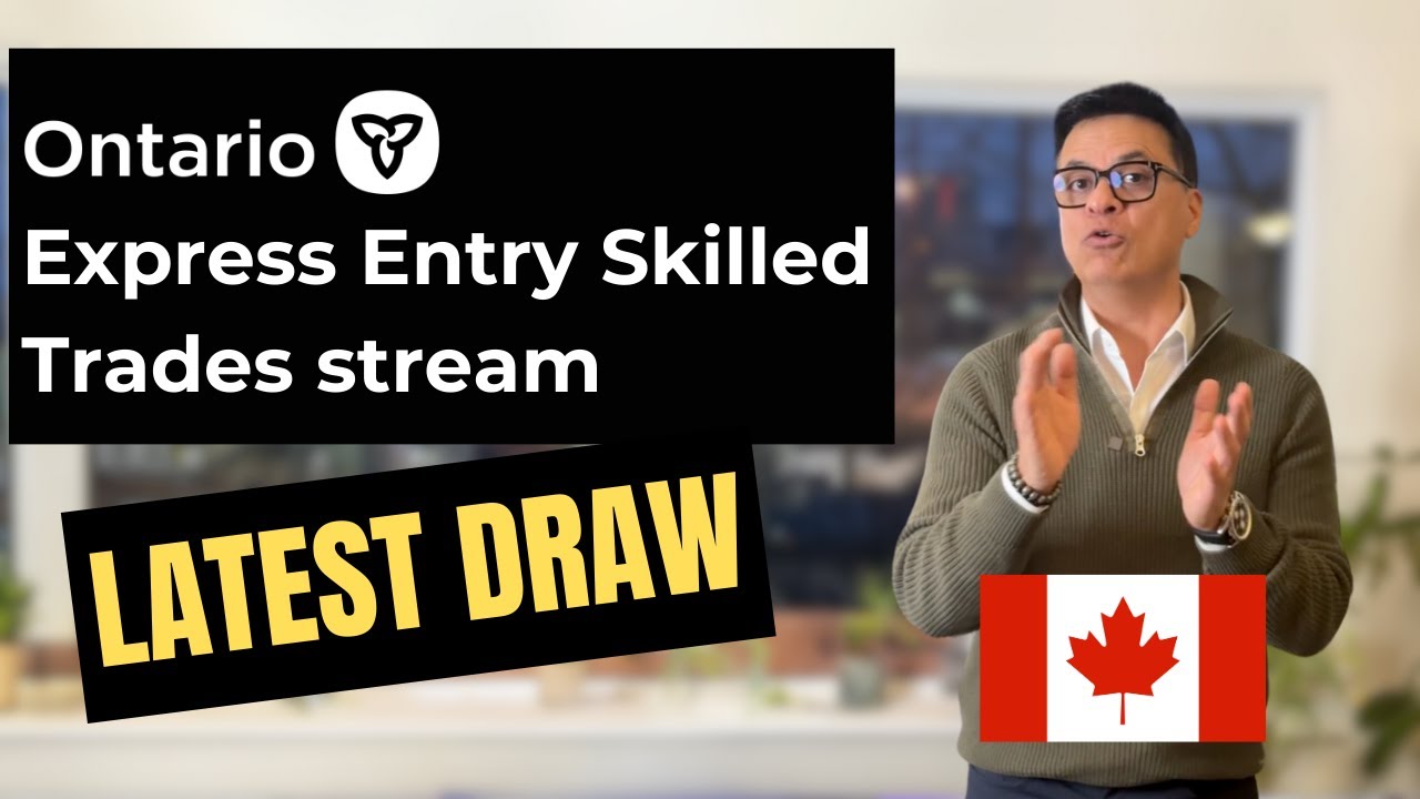 OINP Ontario Express Entry Skilled Trades stream Draw Canada Immigration YouTube