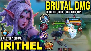 IRITHEL BEST BUILD 2026 | BUILD TOP 1 GLOBAL IRITHEL GAMEPLAY | MOBILE LEGENDS✓