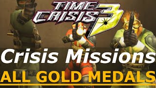 Time Crisis 3/タイムクライシス3 CRISIS MISSION 【ALL GOLD MEDALS】