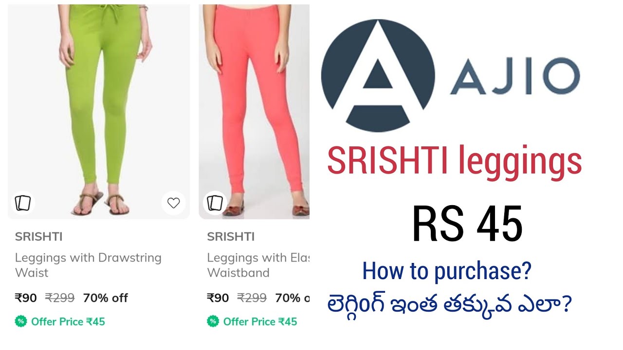 LEGGINGS FOR rs 45/లెగ్గిన్స్ కేవలం RS 45/AJIO