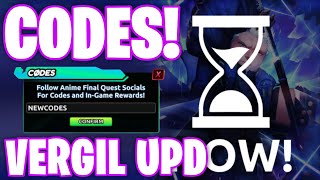 *VERGIL* NEW ALL WORKING CODES FOR ANIME FINAL QUEST! ROBLOX ANIME FINAL QUEST CODES
