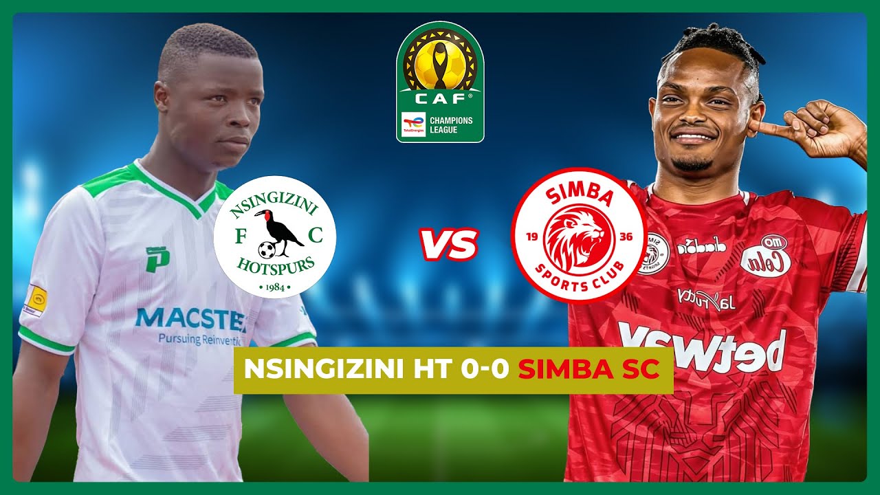 🔴#LIVE: UCHAMBUZI WA MECHI YA NSINGIZINI FC Vs SIMBA SC 'KIBU NA NANGU ...