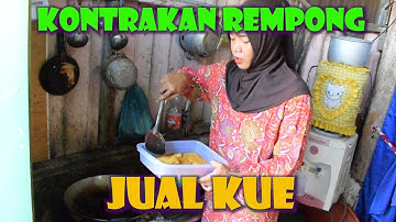 JUAL KUE || KONTRAKAN REMPONG EPISODE 94