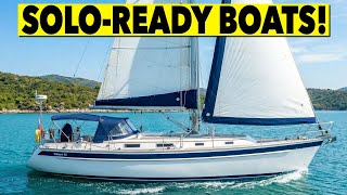 Solo Sailing Made Easy 🌍 5 Boats You Can Sail Around The World Alone