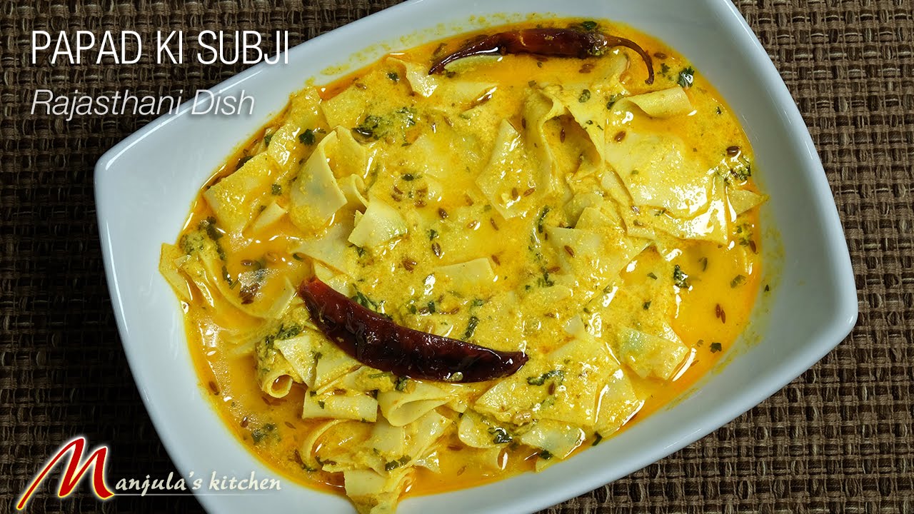 Papad ki Subji (Rajasthani Dish) Recipe by Manjula | Manjula