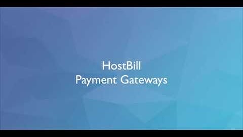 HostBill Payment Gateways