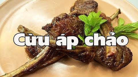 Sườn cừu áp chảo thơm ngon đậm đà | Bếp Việt Quê Người  với Mặc Lâm |