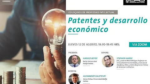 Coloquios de Propiedad Intelectual: Patentes y desarrollo econmico (Escuela de Gobierno UAI)