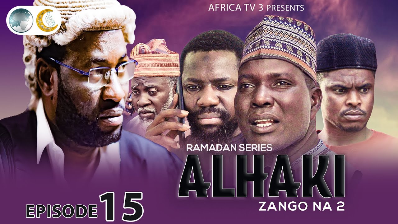ALHAKI SEASON 2 EPISODE 15 | RAMADAN SERIES | AFRICA TV3
