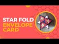 Star fold envelope card |||| Part-6 |||| Amazing Kraft Suprises