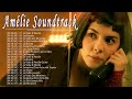 Amélie Soundtrack Playlist ★ La Valse D&#39;Amélie ★ Yann Tiersen ★★Le Fabuleux Destin d&#39;Amélie Poulain