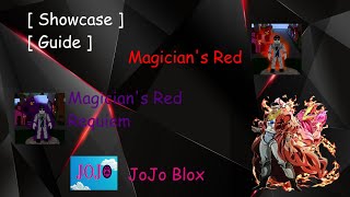 [ JoJoBlox ] [ Showcase ] [ Guide ] Magician's Red , Magician's Red Requiem Profile , How to get MRR