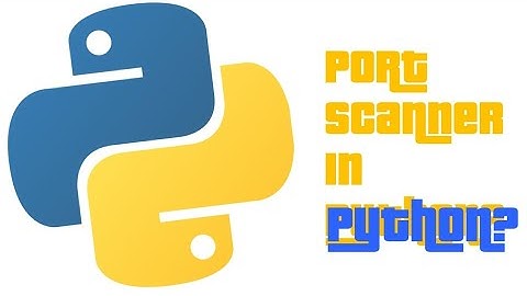 #1 Python Programming Making A Port Scanner