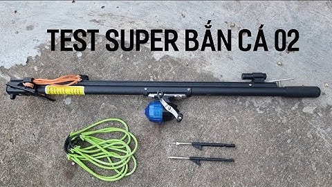 TEST NÁ CAO SU CẢI TIẾN SUPER BẮN CÁ 02 BẰNG LASER | NÁ BẮN CÁ